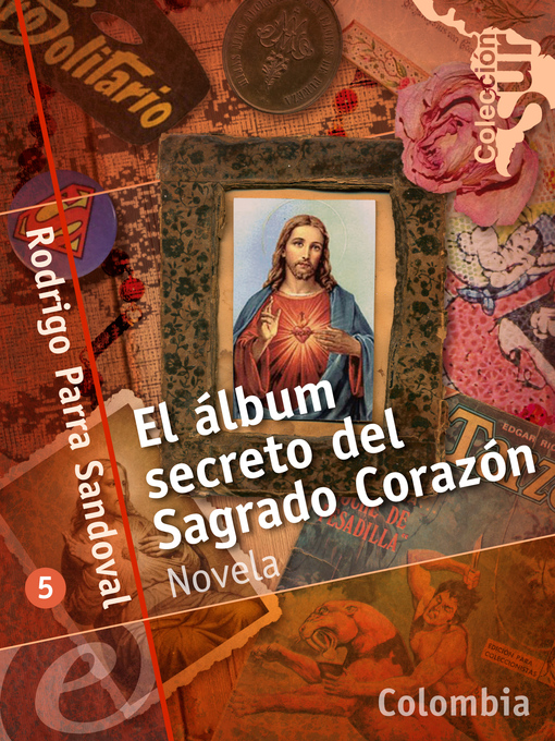 Title details for El álbum secreto del Sagrado Corazón by Rodrigo Parra Sandoval - Available